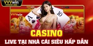 Trải nghiệm Casino siêu hấp dẫn